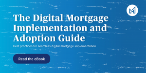 digital mortgage implementation and adoption