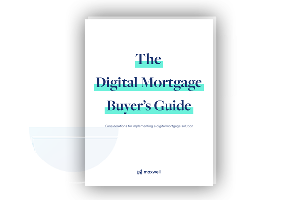 [eBook] Digital Mortgage Buyers Guide - Maxwell