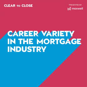 Podcast Cover Artwork: Career Variety in the Mortgage Industry